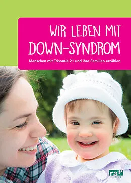 E-Book (epub) Wir leben mit Down-Syndrom von 