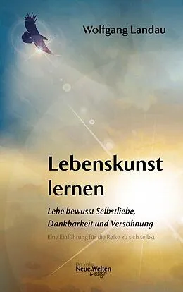 E-Book (epub) Lebenskunst lernen von Wolfgang Landau