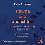 Digital Trauma und Gedächtnis von Peter A. Levine