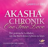 Audio CD (CD/SACD) Akasha Chronik - One True Love von Gabrielle Orr