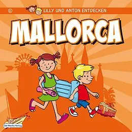 E-Book (epub) Lilly &amp; Anton entdecken Mallorca von Del Medio Verlag