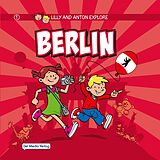 eBook (epub) Lilly and Anton explore Berlin de 