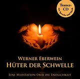 Audio CD (CD/SACD) Hüter der Schwelle von Werner Eberwein