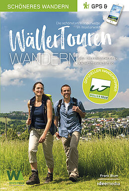 Kartonierter Einband WällerTouren - Der offizielle Wanderführer. Schöneres Wandern Pocket von Frank Blum