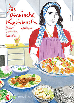 Fester Einband Das persische Kochbuch von Gabi Kopp