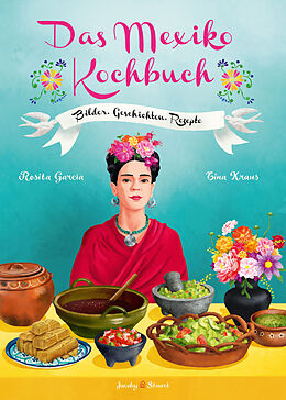 Fester Einband Das Mexiko Kochbuch von Rosita Garcia