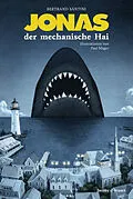 E-Book (epub) Jonas, der mechanische Hai von Bertrand Santini