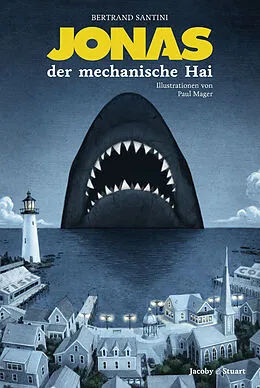 E-Book (epub) Jonas, der mechanische Hai von Bertrand Santini