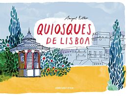Fester Einband Quiosques de Lisboa von Annegret Ritter