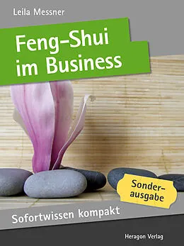 E-Book (epub) Sofortwissen kompakt: Feng-Shui im Business von Leila Messner