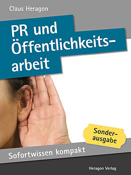 E-Book (epub) Sofortwissen kompakt: PR und Öffentlichkeitsarbeit von Claus Heragon