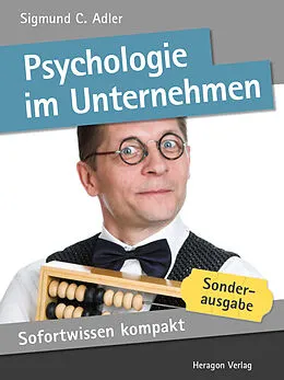 E-Book (epub) Sofortwissen kompakt: Psychologie im Unternehmen von Sigmund C. Adler