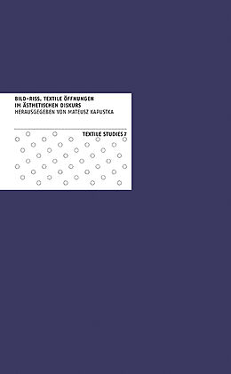 Kartonierter Einband Bild-Riss: Textile Öffnungen im ästhetischen Diskurs von 