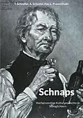 E-Book (epub) Schnaps von Thomas Schindler, Angelika Schuster-Fox, Luzia Praxenthaler
