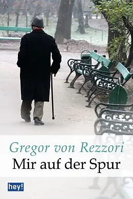 E-Book (epub) Mir auf der Spur von Gregor von Rezzori