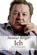 E-Book (epub) Ich. Die Autobiographie von Helmut Berger, Holde Heuer