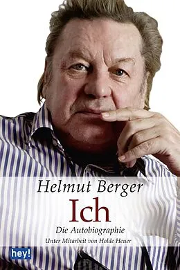 E-Book (epub) Ich. Die Autobiographie von Helmut Berger, Holde Heuer