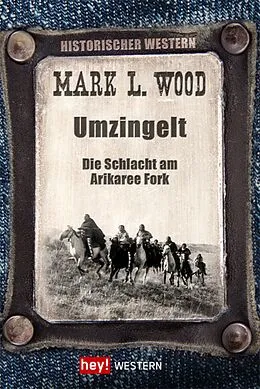E-Book (epub) Umzingelt von Mark L. Wood