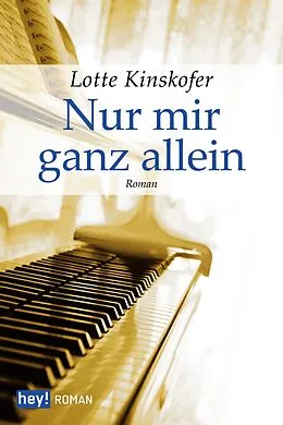 E-Book (epub) Nur mir ganz allein von Lotte Kinskofer