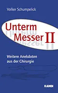 E-Book (epub) Unterm Messer II von Volker Schumpelick