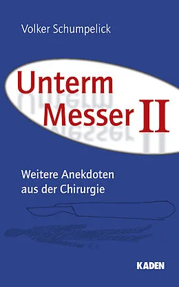E-Book (epub) Unterm Messer II von Volker Schumpelick