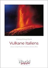 Kartonierter Einband Vulkane Italiens von Christof Hug-Fleck
