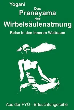E-Book (epub) Das Pranayama der Wirbelsäulenatmung von Yogani