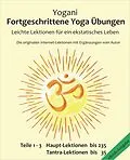 E-Book (epub) Fortgeschrittene Yoga Übungen - Teile 1-3 von Yogani