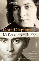 Kartonierter Einband Dora Diamant - Kafkas letzte Liebe von Kathi Diamant