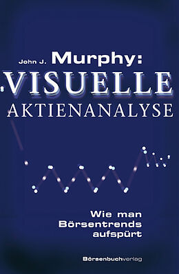 E-Book (pdf) Murphy: Visuelle Aktienanalyse von John J. Murphy