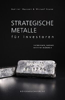 Fester Einband Strategische Metalle für Investoren von Gunther Maassen, Michael Vaupel