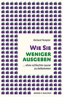 E-Book (epub) Wie Sie weniger ausgeben von Richard Templar