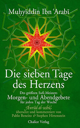 Kartonierter Einband Die sieben Tage des Herzens von Muhyiddin Ibn Arabi