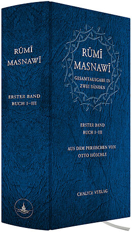 Fester Einband Masnawi -- Gesamtausgabe in zwei Bänden Band 1. von Dschalal ad-Din Rumi