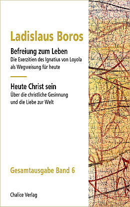 Kartonierter Einband Befreiung zum Leben: Ignatius von Loyola | Heute Christ sein von Ladislaus Boros