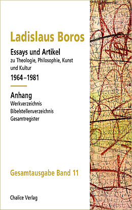 Kartonierter Einband Essays und Artikel zu Theologie, Philosophie, Kunst und Kultur 19641981 von Ladislaus Boros