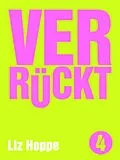 E-Book (epub) Verrückt von Liz Hoppe