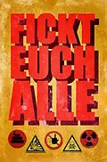 E-Book (epub) Fickt euch alle von Dirk Bernemann, Andy Strauß, Christian Ritter