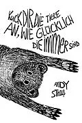 E-Book (epub) Kuck dir die Tiere an, wie glücklich die immer sind von Andy Strauß