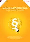 E-Book (epub) Computerwoche Lexikon IT-Recht 2015/2016 von Fabian Steffen, Oliver Schonschek, Renate Kropp