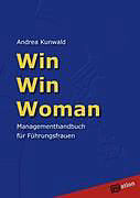 Kartonierter Einband Win Win Woman von Andrea Kunwald