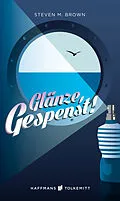 E-Book (epub) Glänze, Gespenst! von Steven M. Brown