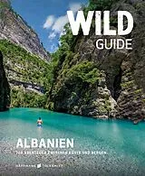 Kartonierter Einband Wild Guide Albanien von Temaj Granit