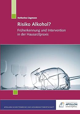 Kartonierter Einband Risiko Alkohol? von Katharina Liegmann