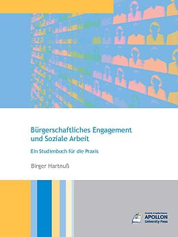 Kartonierter Einband Bürgerschaftliches Engagement und Soziale Arbeit von Birger Hartnuß