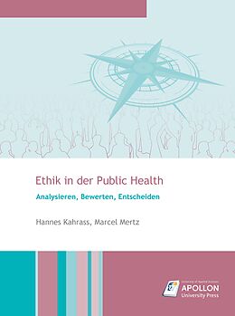 Kartonierter Einband Ethik in der Public Health von Dr. Hannes Kahrass, Dr. Marcel Mertz