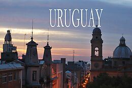 Kartonierter Einband Uruguay - Ein kleiner Bildband von 