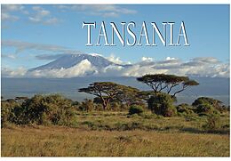 Kartonierter Einband Wunderschönes Tansania - Ein Bildband von 
