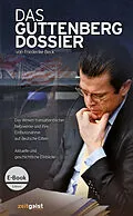 E-Book (epub) Das Guttenberg-Dossier von Friederike Beck