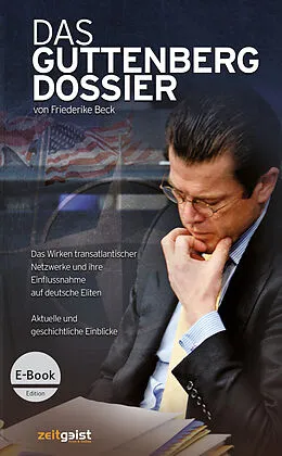 E-Book (epub) Das Guttenberg-Dossier von Friederike Beck